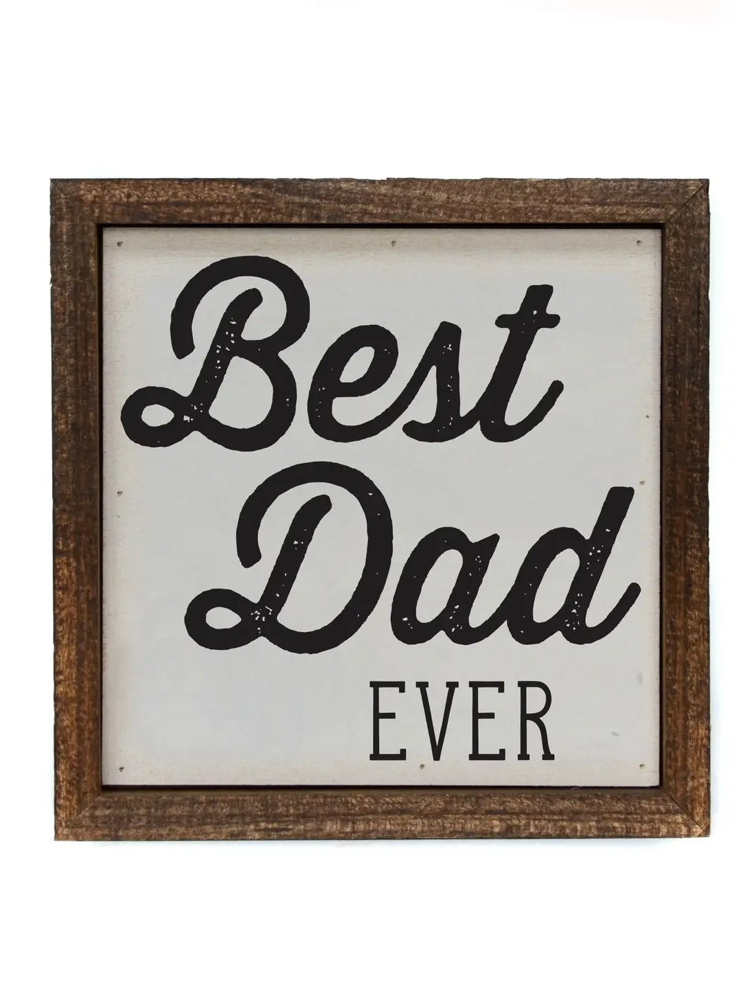 6x6 Best Dad Ever